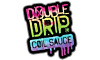 Double Drip Double Drip