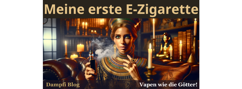 Erste Schritte: Die Wahl meiner ersten E-Zigarette